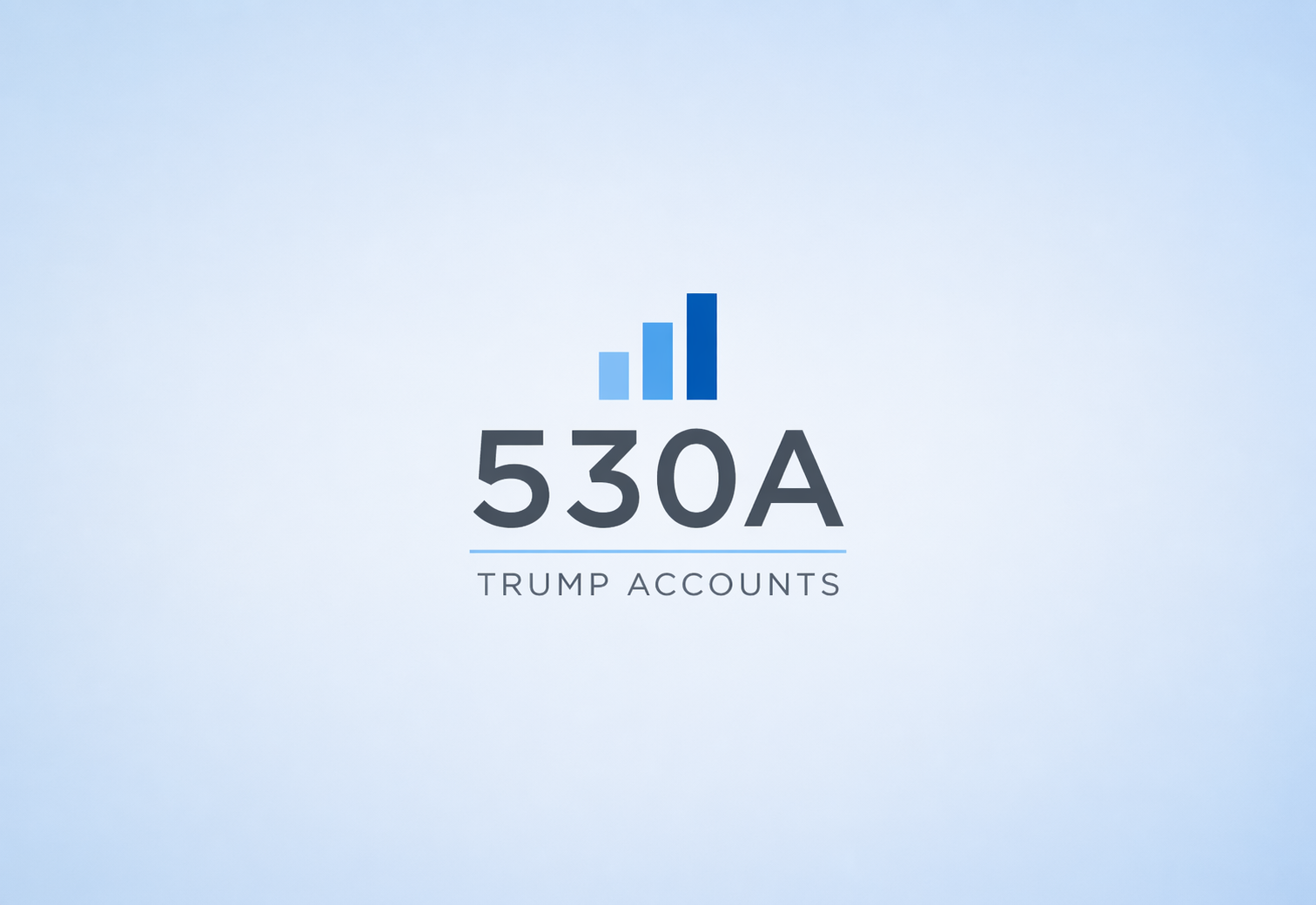 What to Know about Trump Accounts